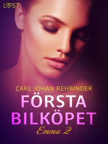 Emma 2: Första bilköpet - erotisk novell