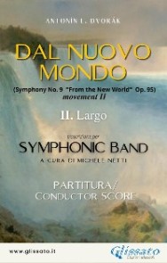 II. Mov. "From the New World" - Symphonic Band (score)