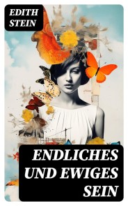 Endliches und ewiges Sein