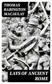 Lays of Ancient Rome
