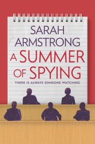 A Summer of Spying
