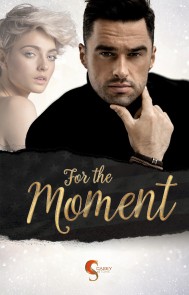 For the Moment