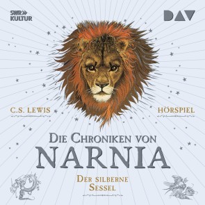 Die Chroniken von Narnia - Teil 6: Der silberne Sessel