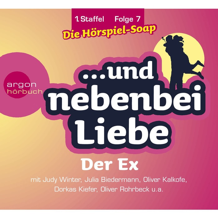 ... und nebenbei Liebe, Staffel 1, Folge 7: Der Ex