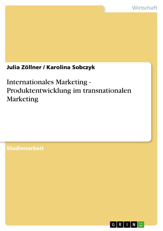 Internationales Marketing - Produktentwicklung im transnationalen Marketing