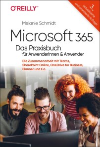 Microsoft 365 - Das Praxisbuch für Anwenderinnen und Anwender