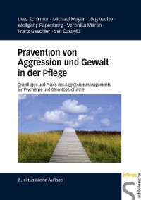 Prävention von Aggression und Gewalt in der Pflege