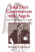 John Dee's Conversations with Angels