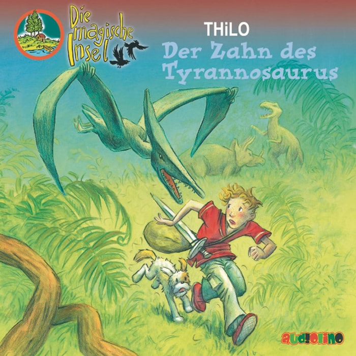 Die magische Insel (9): Der Zahn des Tyrannosaurus