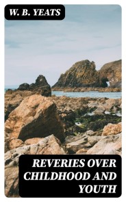 Reveries over Childhood and Youth