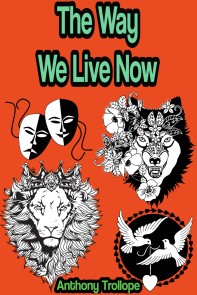 The Way We Live Now
