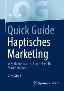 Quick Guide Haptisches Marketing