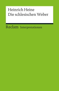 Interpretation. Heinrich Heine: Die schlesischen Weber