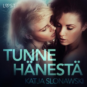 Tunne hänestä - eroottinen novelli
