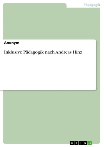 Inklusive Pädagogik nach Andreas Hinz