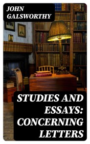 Studies and Essays: Concerning Letters