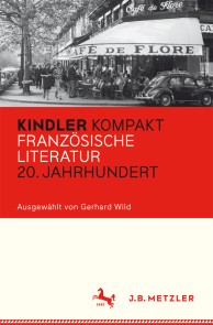 Kindler Kompakt: Französische Literatur, 20. Jahrhundert
