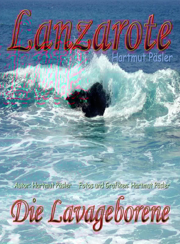 Lanzarote Die Lavageborene