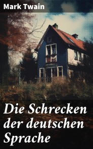 Die Schrecken der deutschen Sprache