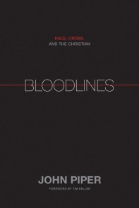 Bloodlines (Foreword by Tim Keller)