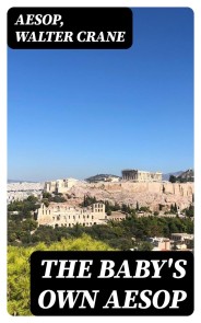 The Baby's Own Aesop