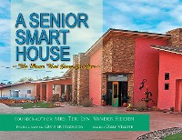 A Senior Smart House