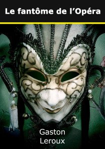 Le fantôme de l'Opéra
