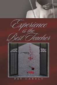 Experience Is the Best Teacher