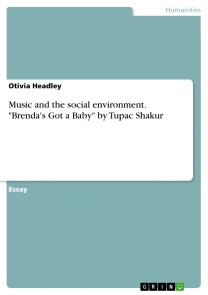 Music and the social environment. "Brenda's Got a Baby" by Tupac Shakur