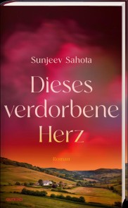 Dieses verdorbene Herz