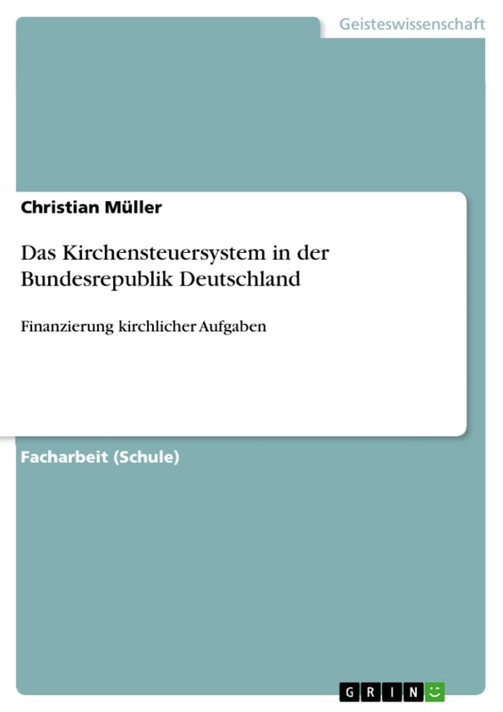 Das Kirchensteuersystem in der Bundesrepublik Deutschland