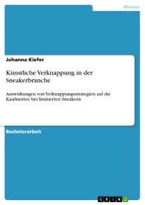 Künstliche Verknappung in der Sneakerbranche