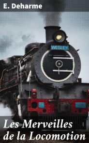 Les Merveilles de la Locomotion