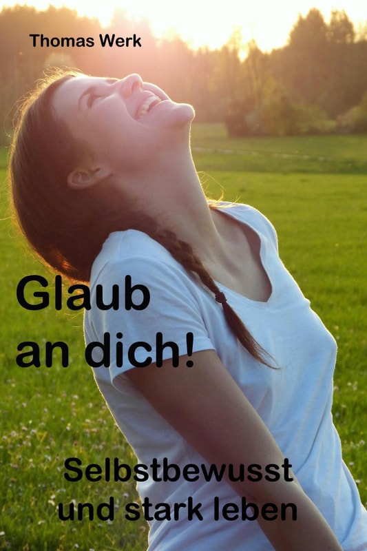 Glaub an dich