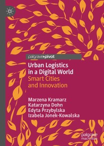 Urban Logistics in a Digital World