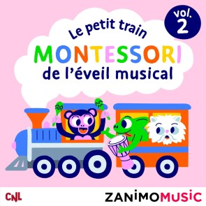 Le petit train Montessori de l'éveil musical - Vol. 2