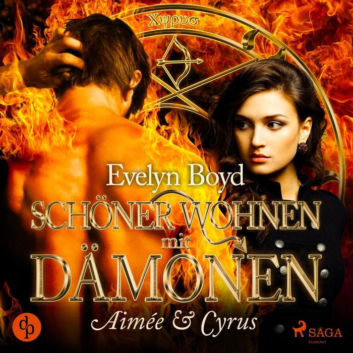 Aimée & Cyrus - Schöner wohnen mit Dämonen, (Ungekürzt)