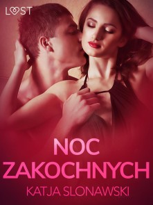 Noc zakochanych - opowiadanie erotyczne