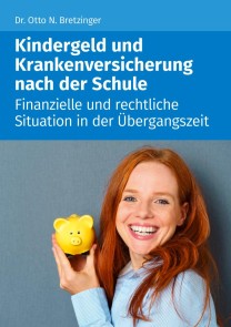 Kindergeld und Versicherung nach der Schule