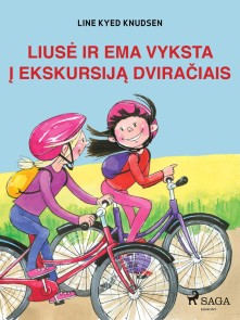Liuse ir Ema vyksta i ekskursija dviraciais