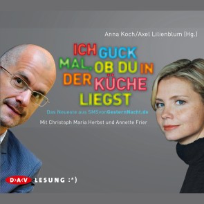Ich guck mal, ob du in der Küche liegst