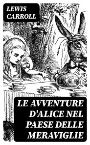 Le avventure d'Alice nel paese delle meraviglie