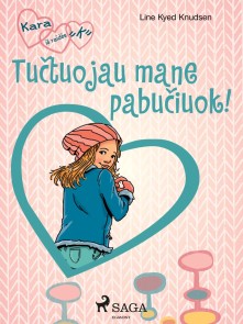 Kara is raides "K" 3 - Tuctuojau mane pabuciuok!