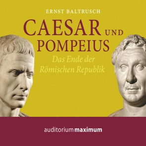 Caesar und Pompeius