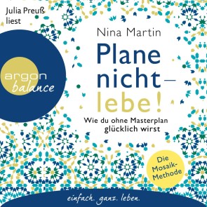 Plane nicht - lebe!