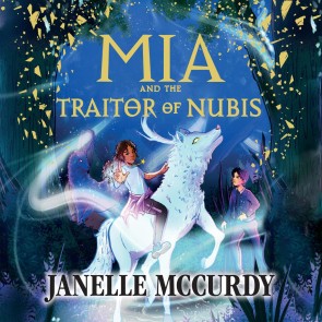 Mia and the Traitor of Nubis