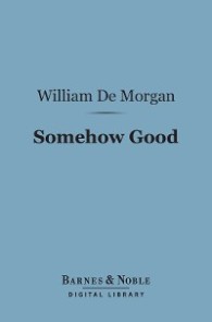Somehow Good (Barnes & Noble Digital Library)