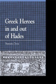 Greek Heroes in and out of Hades