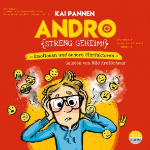Andro, streng geheim! - Emotionen und andere Störfaktoren