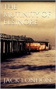 The Mutiny of the Elsinore